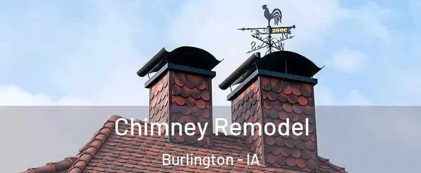  Chimney Remodel Burlington - IA